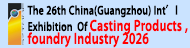 LA1380814:The 26th China(Guangzhou) Int'l Casting Products, F
